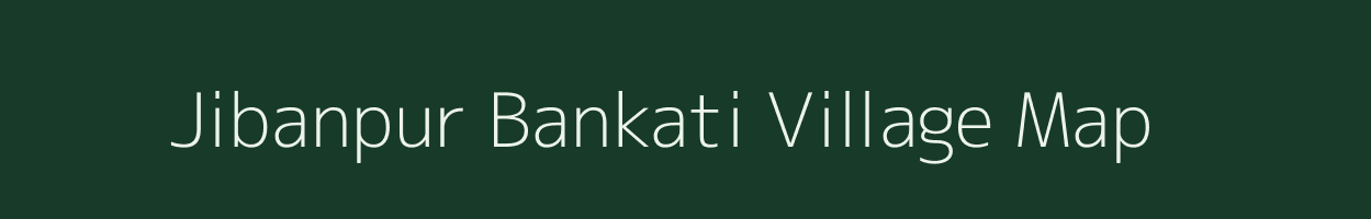 Jibanpur Bankati village map in West Bengal