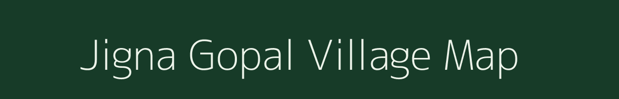 Jigna Gopal village map in Bihar