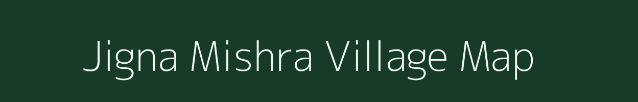 Jigna Mishra village map in Uttar Pradesh