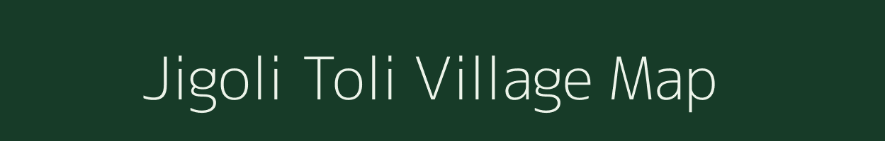 Jigoli Toli village map in Uttarakhand