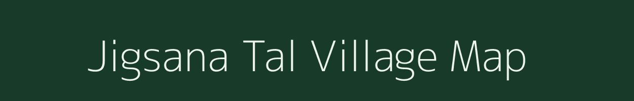 Jigsana Tal village map in Rajasthan