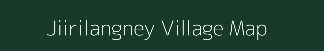 Jiirilangney village map in Arunachal Pradesh