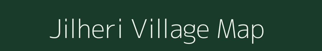 Jilheri village map in Madhya Pradesh