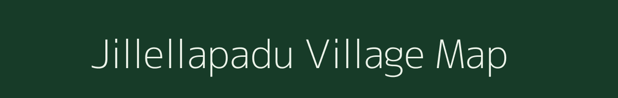 Jillellapadu village map in Andhra Pradesh