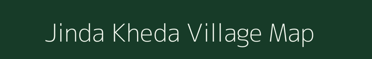 Jinda Kheda village map in Madhya Pradesh