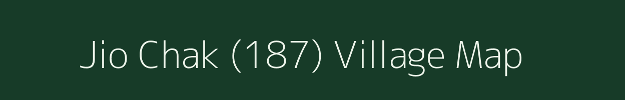 Jio Chak (187) village map in Punjab