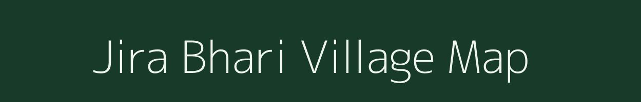 Jira Bhari village map in Uttar Pradesh