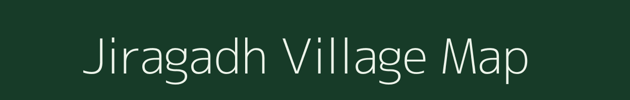 Jiragadh village map in Gujarat