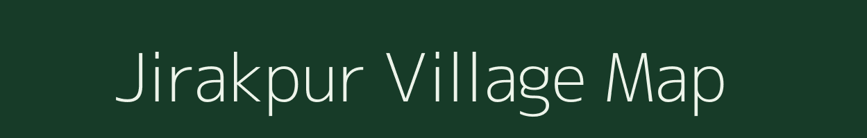 Jirakpur village map in Uttar Pradesh