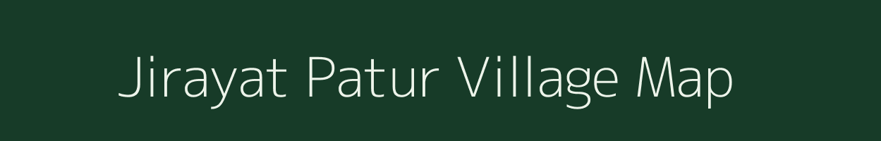 Jirayat Patur village map in Maharashtra