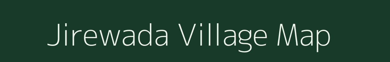 Jirewada village map in Madhya Pradesh