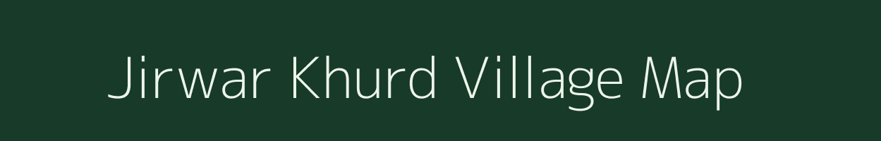 Jirwar Khurd village map in Madhya Pradesh