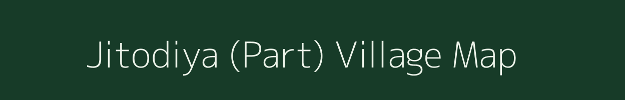 Jitodiya (Part) village map in Gujarat