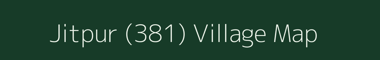 Jitpur (381) village map in Punjab