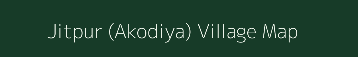 Jitpur (Akodiya) village map in Gujarat