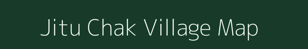 Jitu Chak village map in Jharkhand