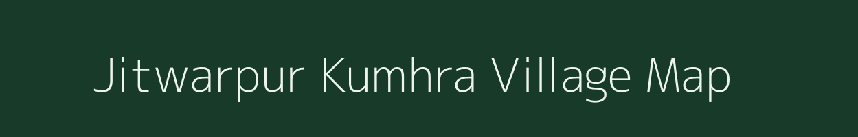 Jitwarpur Kumhra village map in Bihar