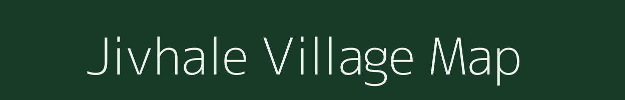 Jivhale village map in Maharashtra