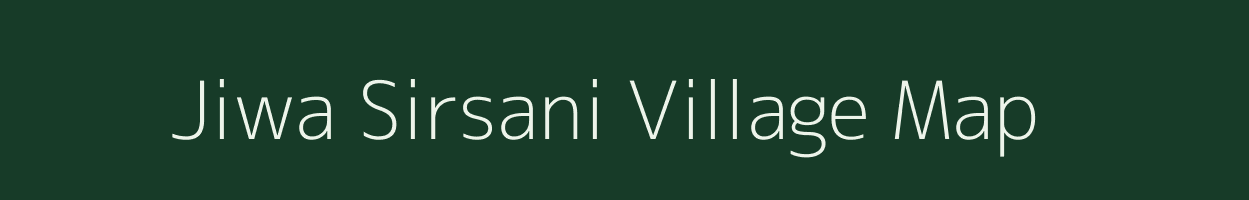 Jiwa Sirsani village map in Uttar Pradesh