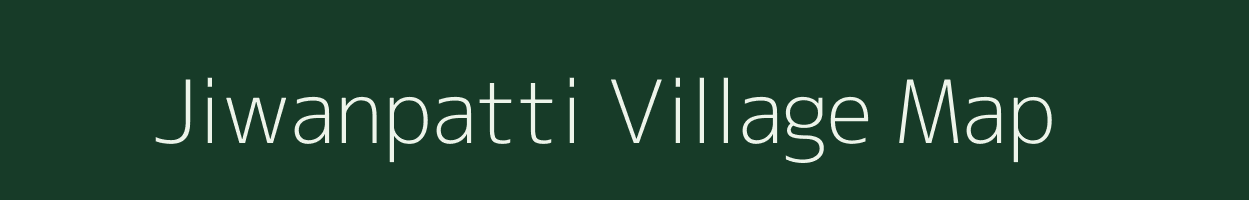 Jiwanpatti village map in Bihar