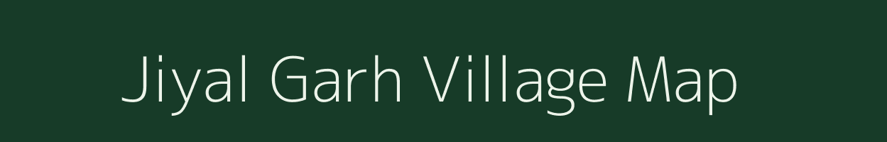 Jiyal Garh village map in Uttarakhand