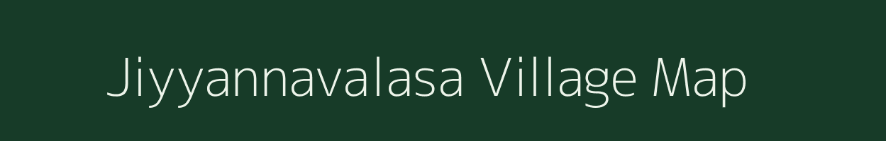 Jiyyannavalasa village map in Andhra Pradesh