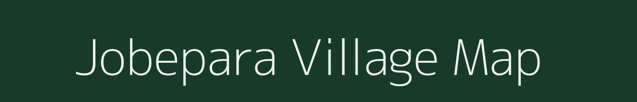 Jobepara village map in Assam