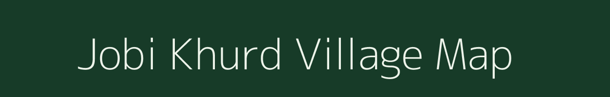 Jobi Khurd village map in Madhya Pradesh