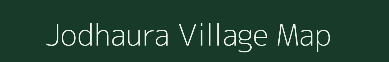 Jodhaura village map in Uttar Pradesh