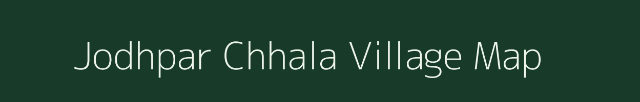 Jodhpar Chhala village map in Gujarat