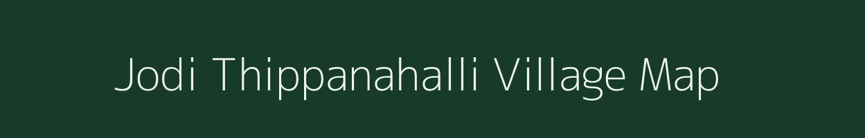 Jodi Thippanahalli village map in Karnataka