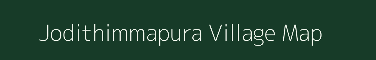 Jodithimmapura village map in Karnataka