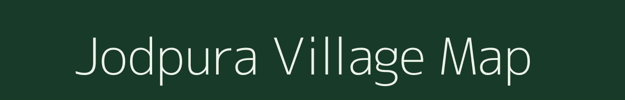 Jodpura village map in Rajasthan