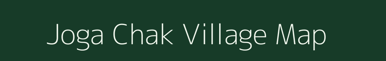 Joga Chak village map in Bihar