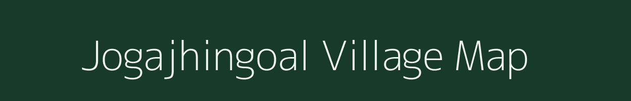 Jogajhingoal village map in Bihar