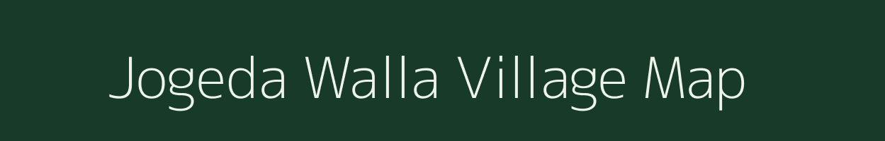 Jogeda Walla village map in Uttarakhand