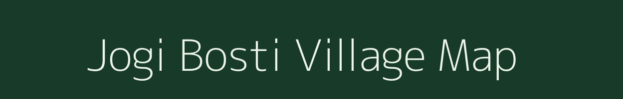 Jogi Bosti village map in Assam