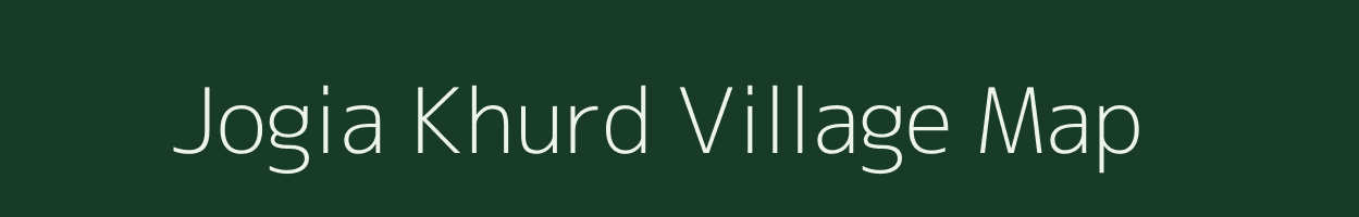 Jogia Khurd village map in Uttar Pradesh