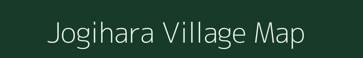 Jogihara village map in Bihar