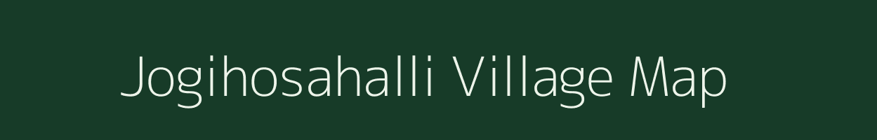 Jogihosahalli village map in Karnataka