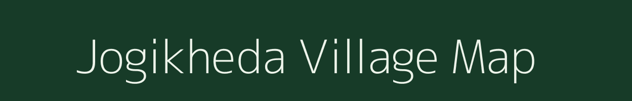 Jogikheda village map in Madhya Pradesh