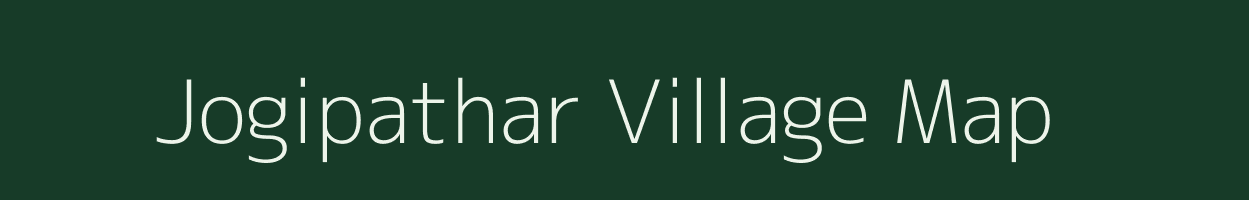 Jogipathar village map in Assam