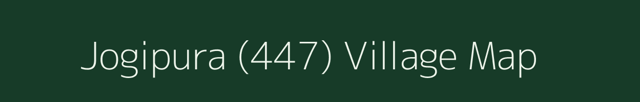 Jogipura (447) village map in Himachal Pradesh