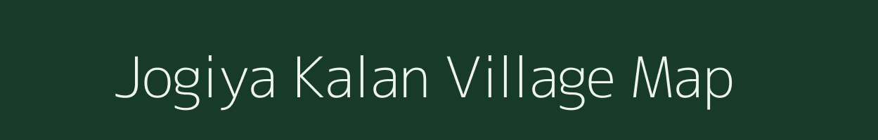 Jogiya Kalan village map in Uttar Pradesh