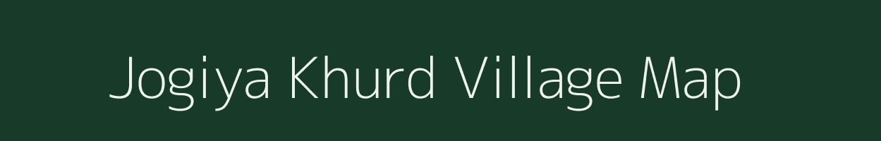 Jogiya Khurd village map in Uttar Pradesh