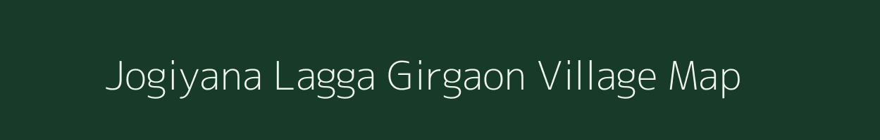 Jogiyana Lagga Girgaon village map in Uttarakhand