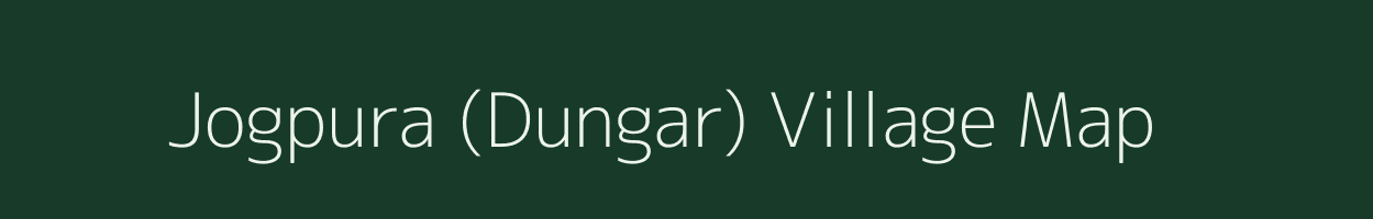 Jogpura (Dungar) village map in Gujarat