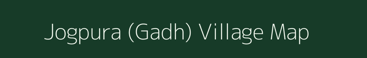 Jogpura (Gadh) village map in Gujarat