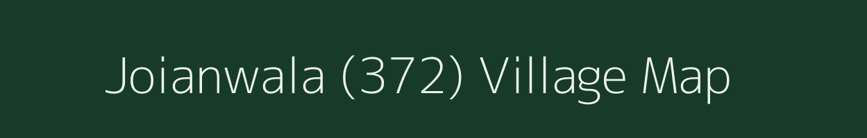 Joianwala (372) village map in Punjab