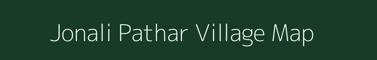 Jonali Pathar village map in Assam